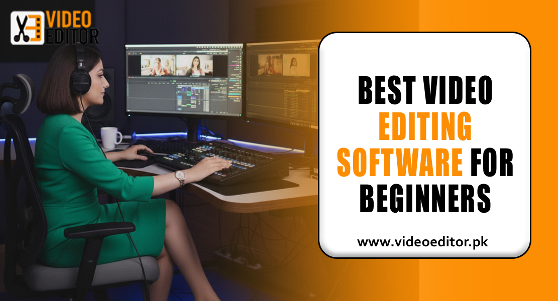 Best Video Editing Software for Beginners