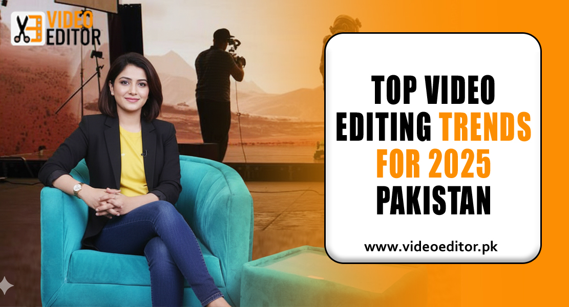 Top Video Editing Trends for 2025